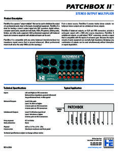 PATCHBOX II  ™ STEREO OUTPUT MULTIPLIER Product Description