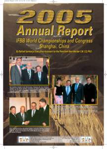 Annual Report[removed]:55 Página 1  Ron Froehlich, President of the World Games, flanked by Mr. Klaus Steinbach, President of the German Olympic Committee and Rafael Santonja. Duisburg Germany was the venue site