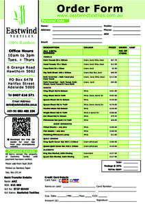 Order Form www.eastwindtextiles.com.au Personal Data Name: