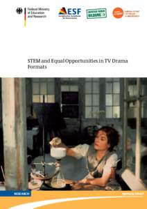 STEM and Equal Opportunities in TV Drama Formats RESEARCH  Published by