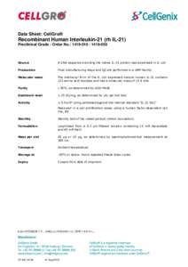 Data Sheet: CellGro®  Recombinant Human Interleukin-21 (rh IL-21) Preclinical Grade - Order No.: 050  