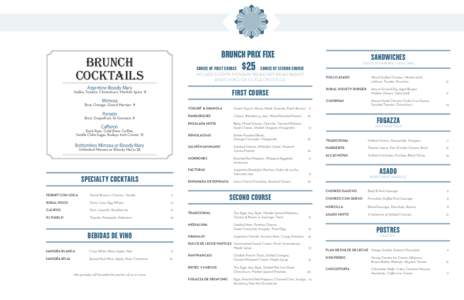 BRUNCH PRIX FIXE  BRUNCH COCKTAILS  CHOICE OF FIRST COURSE