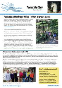 Newsletter September 2013 Fantasea ContentsHarbour Hike - what a great day!! Almost two thousand hikers enjoyed themselves participating in Fantasea