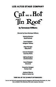 LOS ALTOS STAGE COMPANY  Cat on a Hot Tin Roof by Tennessee Williams