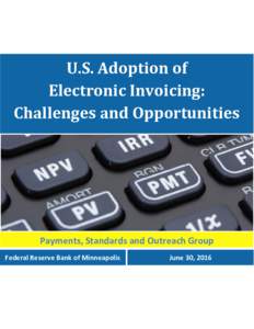 U.S. Adoption of Electronic Invoicing: Challenges and Opportunities