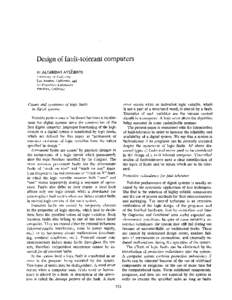 Design of fault-tolerant computers by ALGIRDAS AVIZIENIS University of California Los Angeles, California, and Jet Propulsion Laboratory Pasadena, California