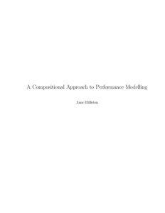 A Compositional Approach to Performance Modelling Jane Hillston