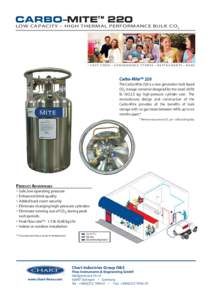 CARBO–MITE™ 220 LOW CAPACITY – HIGH THERMAL PERFORMANCE BULK CO 2 • FAST FOOD • CONVENIENCE STORES • RESTAURANTS • BARS  Carbo-Mite™ 220
