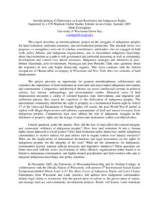 Interdisciplinary Collaboration on Land Restitution and Indigenous Rights Supported by a UW Madison Global Studies Scholar Access Grant, Summer 2005 Mark Everingham University of Wisconsin-Green Bay  Thi