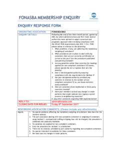FONASBA MEMBERSHIP ENQUIRY ENQUIRY RESPONSE FORM ORIGINATING ASSOCIATION: ENQUIRY DETAILS:  REPLY TO: