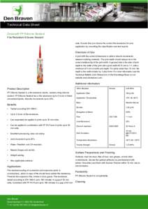 Technical Data Sheet Zwaluw® FP Silicone Sealant Fire Retardant Silicone Sealant wide. Ensure that you choose the correct fire resistance for your application by consulting the classification and test reports.