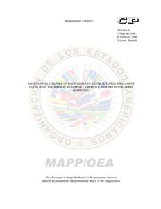 SEVENTH QUARTERLY REPORT OF THE SECRETARY GENERAL TO THE PERMANENT COUNCIL ON THE MISSION TO SUPPORT THE PEACE PROCESS IN COLOMBIA (MAPP/OEA)