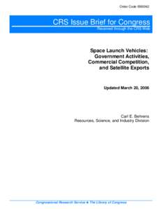Human spaceflight / Space Shuttle program / Manned spacecraft / Spacecraft propulsion / Expendable launch system / Evolved Expendable Launch Vehicle / Ares I / Space Shuttle / Shuttle-Derived Launch Vehicle / Spaceflight / Space technology / Aerospace engineering