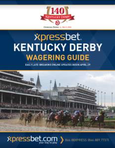 KENTUCKY DERBY WAGERING GUIDE DAILY LATE-BREAKING ONLINE UPDATES BEGIN APRIL 29  Orb and Joel Rosario win 2013 Kentucky Derby. ©Horsephotos.com/NTRA