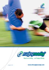 Mach es richtig... sei Rugby Ready  Ausgabe 2007 www.irbrugbyready.com