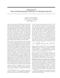 Discussion of “Spectral Dimensionality Reduction via Maximum Entropy” Laurens van der Maaten Delft University of Technology 