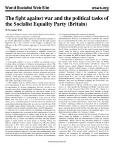 World Socialist Web Site  wsws.org The fight against war and the political tasks of the Socialist Equality Party (Britain)