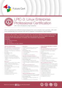   LPIC-3: Linux Enterprise Professional Certification LPIC-3 304: Virtualization & High Availability