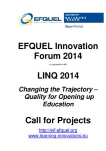 EFQUEL Innovation Forum 2014 in cooperation with LINQ 2014 Changing the Trajectory –