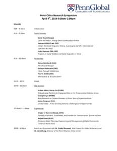 Penn China Research Symposium April 4th, 2014 9:00am-1:00pm Schedule 9:00 – 9:10am  Introduction