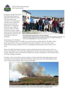 BIA Fire Mentoring Program 2015 Success Story In January, the BIA Prescribed Fire Mentoring Program at Seminole, Florida took place.