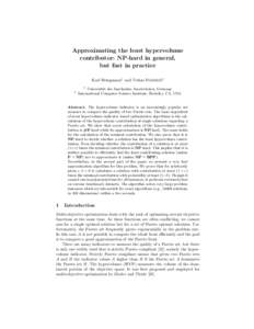 Computational complexity theory / Theory of computation / Complexity classes / Approximation algorithms / Computational hardness assumptions / Polynomial-time approximation scheme / Time complexity / NC / Reduction / Exponential time hypothesis / NP-hardness / NP