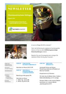 NEWSLETTER Chemiewehrschule Zofingen August | 2015  GVB Beitragsberechtigte BrandAusbildungen bei uns in Zofingen.  Ist noch ein Budget für 2015 vorhanden?