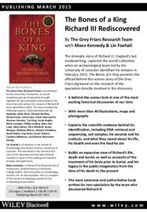 PUBLISHING MARCH[removed]The Bones of a King Richard III Rediscovered By The Grey Friars Research Team with Maev Kennedy & Lin Foxhall