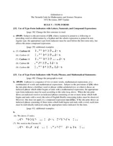 Addendum to The Nemeth Code for Mathematics and Science Notation 1972 Revision, 2007 Update RULE V – TYPE FORMS §32. Use of Type-Form Indicators with Letters, Numerals, and Compound Expressions: [page 38] Change the f