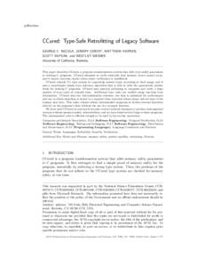 pdfauthor  CCured: Type-Safe Retrofitting of Legacy Software GEORGE C. NECULA, JEREMY CONDIT, MATTHEW HARREN, SCOTT McPEAK, and WESTLEY WEIMER University of California, Berkeley