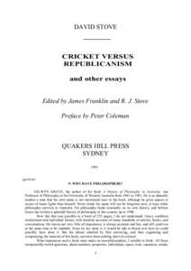 DAVID STOVE  CRICKET VERSUS REPUBLICANISM and other essays Edited by James Franklin and R. J. Stove