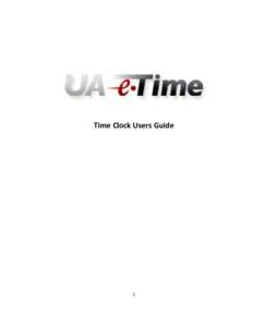 Time Clock Users Guide  1 Time Clock Time Entry – Users Guide Punch In