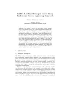 BARF: A multiplatform open source Binary Analysis and Reverse engineering Framework Christian Heitman and Iv´an Arce Fundaci´ on Sadosky, {cnheitman,iarce}@fundacionsadosky.org.ar