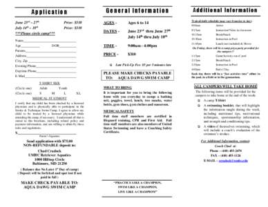 General Information  Application June 23rd – 27th July 14th – 18th ***Please circle camp***