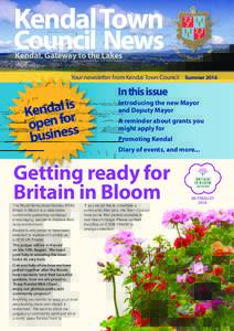 Kendal Town  Council News Kendal, Gateway to the Lakes  Your newsletter from Kendal Town Council Summer 2016