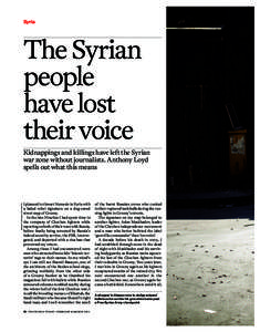 Syria  The Syrian people have lost their voice