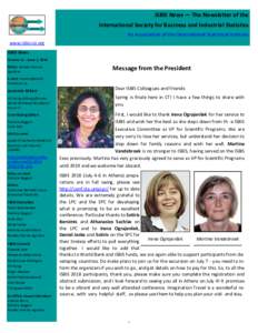 ISBIS News — The Newsletter of the International Society for Business and Industrial Statistics An Association of the International Statistical Institute www.isbis-isi.org ISBIS News Volume 11 - Issue 1, 2018