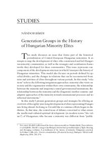STUDIES NÁNDOR BÁRDI Generation Groups in the History of Hungarian Minority Elites