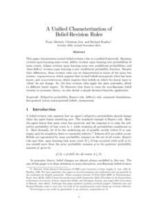 A Uni…ed Characterization of Belief-Revision Rules Franz Dietrich, Christian List, and Richard Bradley1 October 2010, revised NovemberAbstract