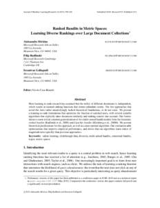 Journal of Machine Learning Research436  Submitted 10/10; Revised 9/12; Published 1/13 Ranked Bandits in Metric Spaces: Learning Diverse Rankings over Large Document Collections∗