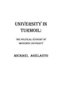 University in Turmoil: The Political Economy of Shenzhen University  Michael Agelasto