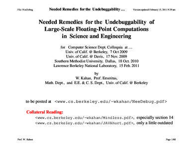 Applied mathematics / William Kahan / Floating point / Computer / Numerical analysis / Parallel computing / Software bug / Algorithm / IEEE 754-2008 / Computer arithmetic / Computing / Mathematics