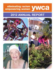 2012 Annual Report  2012 Annual Report YWCA 2012 Board of Directors Shelley Delmestri