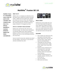 DATA SHEET  ® MailSite Fusion SE 10 MailSite Fusion