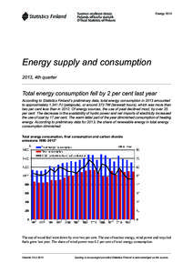 Energy[removed]Energy supply and consumption 2013, 4th quarter  Total energy consumption fell by 2 per cent last year