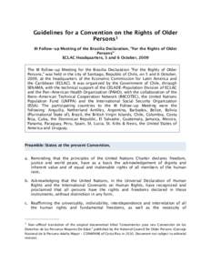 Guidelines for a Convention on the Rights of Older Persons1 III Follow-up Meeting of the Brasilia Declaration, 
