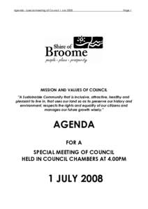 Agenda - Special Meeting of Council 1 JulyPage 1 MISSION AND VALUES OF COUNCIL 