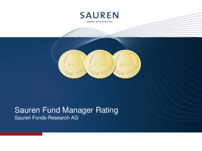 Sauren Fund Manager Rating Sauren Fonds-Research AG Folie 1  Fund(-Manager) Ratings