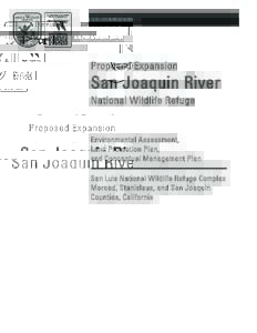U.S. Fish & Wildlife Service  Proposed Expansion San Joaquin River National Wildlife Refuge