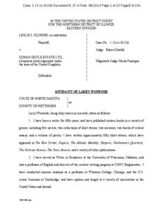 Case: 1:13-cv[removed]Document #: 27-4 Filed: [removed]Page 1 of 23 PageID #:154  IN THE UNITED STATES DISTRICT COURT FOR THE NORTHERN DISTRICT OF ILLINOIS EASTERN DIVISION LESLIE S. KLINGER, an individual,
